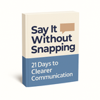 21 Days to Clearer Conflict Communication Workbook